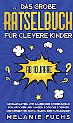 Produktbild von Das große Rätselbuch für clevere Kinder (ab 10 Jahre)