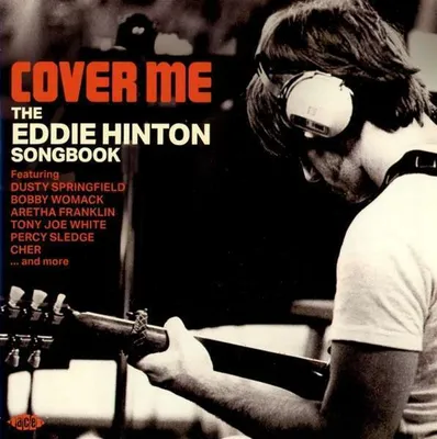 Obrázek produktu pro Cover Me: The Eddie Hinton Songbook - - (CD / Titel: A-G)