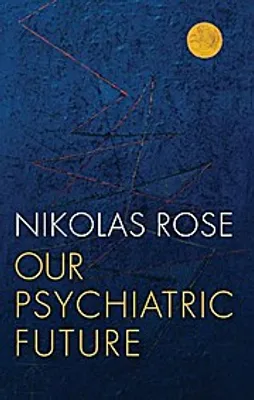 Immagine prodotto di Our Psychiatric Future