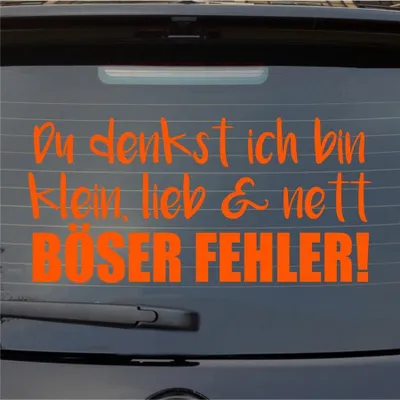 Produktbild von Heckscheibenaufkleber Denkst ich bin klein lieb nett Böser Fehler 54x54 cm Orange Auto Aufkleber Sticker