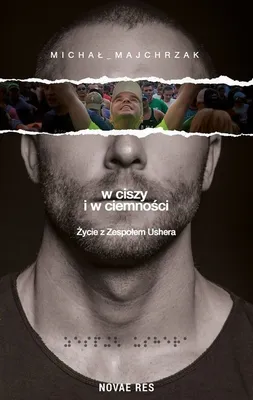 Produktbild von W ciszy i w ciemności. Życie z Zespołem Ushera - Michał Zawadka