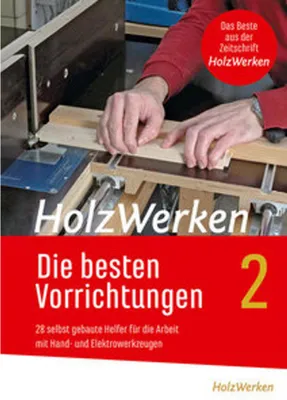 Obrázok produktu pre HolzWerken - Die besten Vorrichtungen 2
