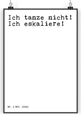 Produktbild von Mr. & Mrs. Panda Bild Ich tanze nicht! Ich... DIN A4 - Weiß - Geschenk, Plakat, Tanzen Party Feiern, wanddruck, wanddeko, Sprüche, drucke, Kunstdruck