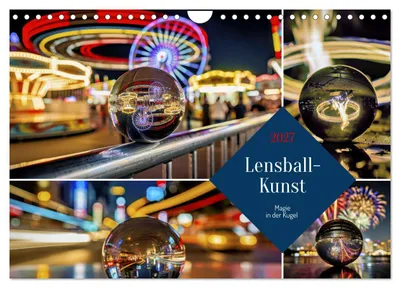 Produktbild von Lensball-Kunst (Wandkalender 2027 DIN A4 quer), CALVENDO Monatskalender