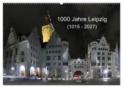 Produktbild von 1000 Jahre Leipzig (1015 - 2027) (Wandkalender 2027 DIN A2 quer), CALVENDO Monatskalender