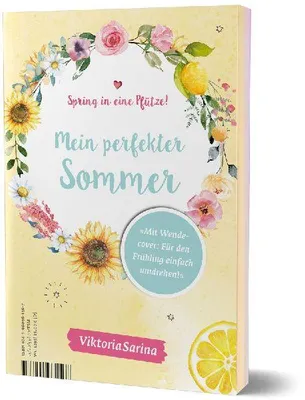 Produktbild von Spring in eine Pfütze! Mein perfekter Frühling/ Mein perfekter Sommer. Wendebuch