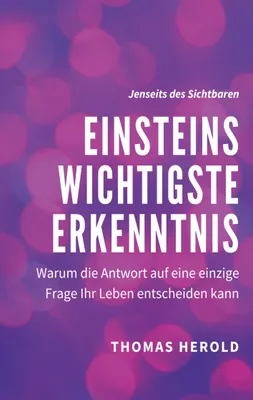 Produktbild von Einsteins Wichtigste Erkenntnis