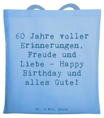 Produktbild von Mr. & Mrs. Panda Stoffbeutel Spruch 60. Geburtstag Glückwunsch - Sky Blue - Geschenk, canvas tasche, Laptoptasche, Geburtstagsfeier, Schultasche, Happy Birthday, Tote Bag