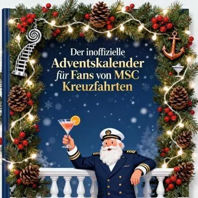 Produktbild von Der inoffizielle Adventskalender für Fans von MSC Kreuzfahrten