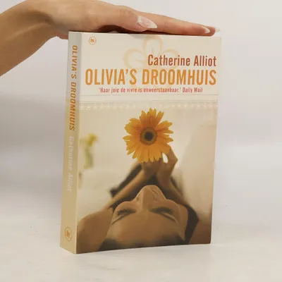 Zdjęcie produktu dla Olivia's Droomhuis | Catherine Alliott