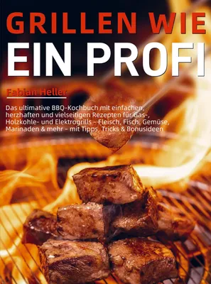 Produktbild von Grillen wie ein Profi