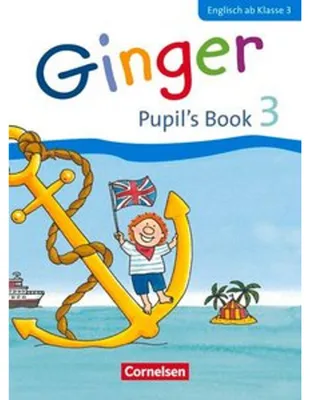 Image de Ginger 03: 3. Schuljahr. Pupil's Book