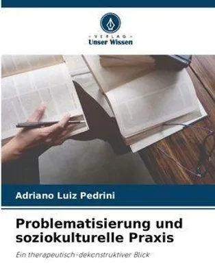 Produktbild von Problematisierung und soziokulturelle Praxis
