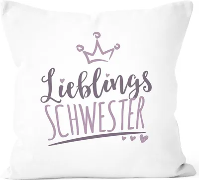 Produktbild von Kissenbezug Kissenhülle Lieblings Freundin/Schwester/Mama/Mensch mit Krone Geschenk Lieblingsperson Moonworks® Schwester weiß unisize
