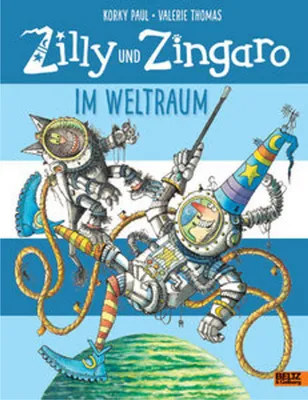 Produktbild von Zilly und Zingaro. Im Weltraum