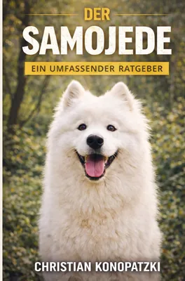 Produktbild von Der Samojede Ratgeber - Samojeden Buch
