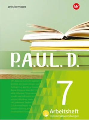 Image de P.A.U.L. D. (Paul) 7. Arbeitsheft interaktiven Übungen. Für Gymnasien und Gesamtschulen - Neubearbeitung