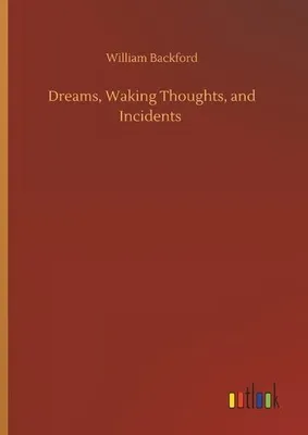 Obrázok produktu pre Dreams, Waking Thoughts, and Incidents
