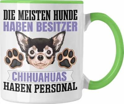 Produktbild von Trendation - Chihuahua Besitzer Tasse Geschenk Lustiger Spruch Geschenkidee Besitzerin Chihuahua Haben Personal (Grün)