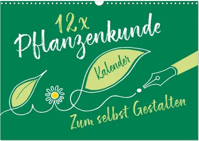 Produktbild von 12 x Pflanzenkunde - Bastelkalender (Wandkalender 2025 DIN A3 quer), CALVENDO Monatskalender