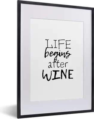 Produktbild von MuchoWow® MuchoWow® Gerahmtes Poster Das Leben beginnt nach dem Wein - Wein - Zeit zum Trinken - Text - Sprichwörter 30x40 cm - Poster mit zchwarzem Bilderrahmen - Wandposter Schlafzimmer