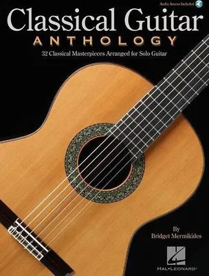 Image de Classical Guitar Anthology Solo Guitar Sheet Music with Online Audio 32 Classical Masterpieces by Bach Beethoven Mozart Tchaikovsky Vivaldi and More Guitar Tab and Standard Notation