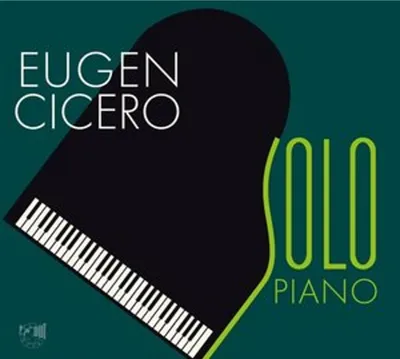 Obrázok produktu pre Eugen Cicero: Solo Piano -   - (CD / S)