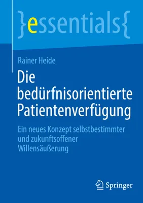 Produktbild von Die bedürfnisorientierte Patientenverfügung