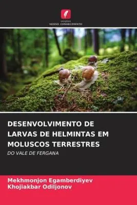 Produktbild von Desenvolvimento De Larvas De Helmintas Em Moluscos Terrestres