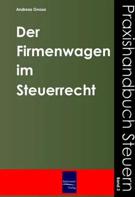 Produktbild von Der Firmenwagen im Steuerrecht