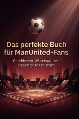 Produktbild von Das perfekte Buch für ManUnited-Fans