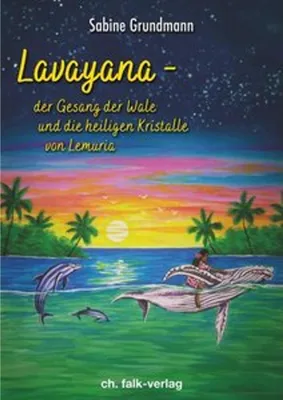 Image de Lavayana - der Gesang der Wale und die heiligen Kristalle von Lemuria