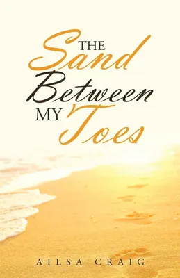 Produktbild von The Sand Between My Toes