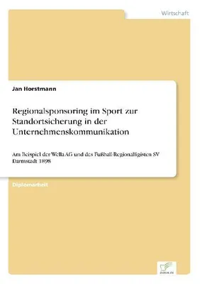 Produktbild von Regionalsponsoring im Sport zur Standortsicherung in der Unternehmenskommunikation