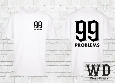 Produktbild von Herren Oversize Shirt 99 Problems Wessdruck Weiß Schwarz L