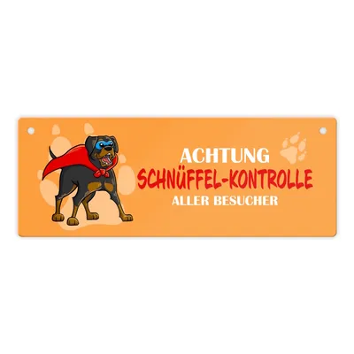 Produktbild von Metallschild mit Rottweiler - Achtung Schnüffel-Kontrolle aller Besucher