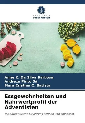 Produktbild von Essgewohnheiten und Nährwertprofil der Adventisten