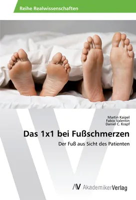 Produktbild von Das 1x1 Buch: Fußschmerzen – Diagnose und Therapie der häufigsten Beschwerden