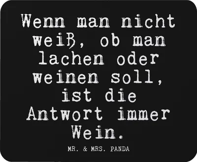 Produktbild von Mr. & Mrs. Panda Mouse Pad Wenn man nicht weiß,... - Schwarz - Geschenk, Partner, schlechte Laune, mousematte, computer mauspad, laptop, lachen, Trauer, Sprüche, Freund