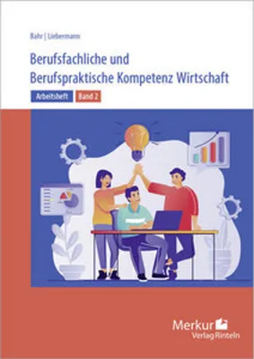 Image de Arbeitsheft Berufsfachliche und Berufspraktische Kompetenz Wirtschaft Band 2,. Baden-Württemberg
