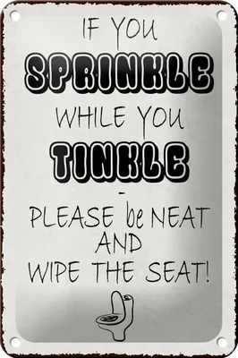 Produktbild von Blechschild Spruch 12x18cm if you sprinkle when you tinkle