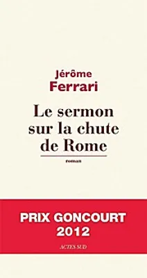 Image de Le sermon sur la chûte de Rome