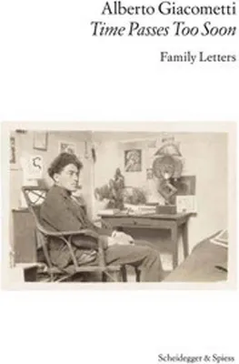 Immagine prodotto di Alberto Giacometti - Time Passes Too Soon