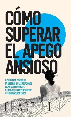 Produktbild von Cómo superar el apego ansioso