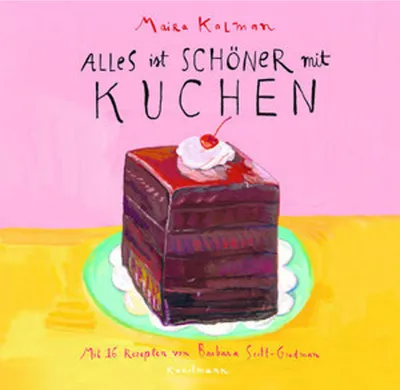 Produktbild von Alles ist schöner mit Kuchen
