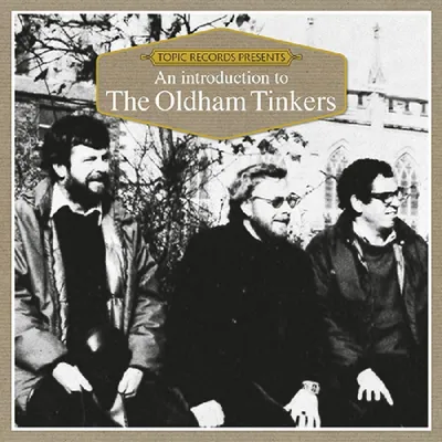 Obrázok produktu pre Oldham Tinkers: Introduction To The Oldham Tinkers