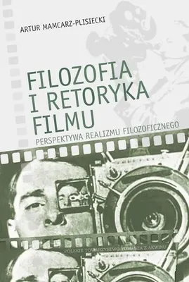 Imagen del producto de Filozofia i retoryka filmu. Perspektywa realizmu filozoficznego