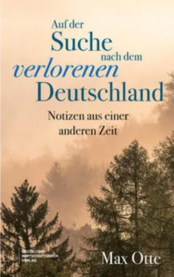 Image de Auf der Suche nach dem verlorenen Deutschland