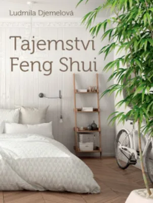 Produktbild von Tajemství Feng Shui | Ludmila Djemelová