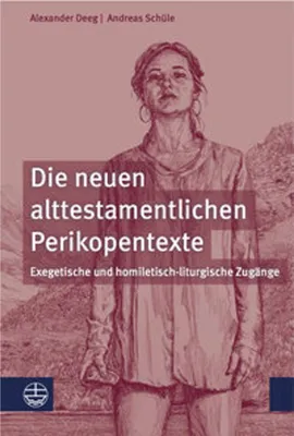Produktbild von Die neuen alttestamentlichen Perikopentexte